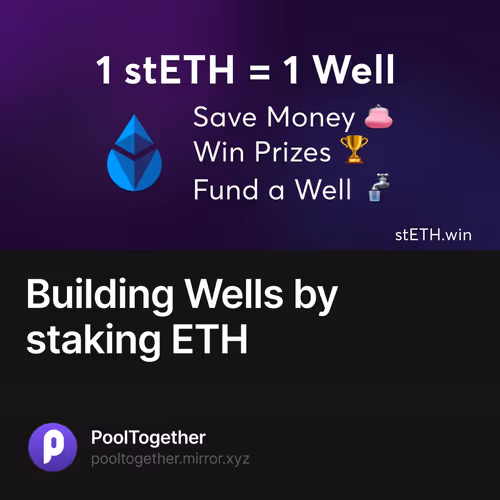Building Wells by staking ETH