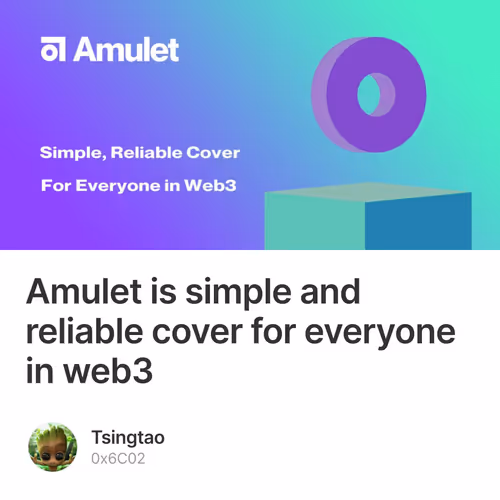 Amulet is simple and reliable cover for everyone in web3