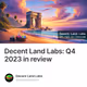 Decent Land Labs: Q4 2023 in review