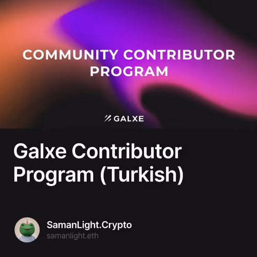 Galxe Contributor Program (Turkish)
