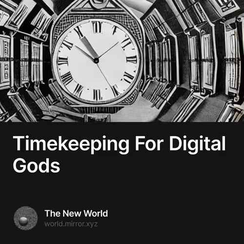 Timekeeping For Digital Gods