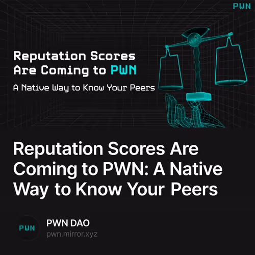 Reputation Scores Are Coming to PWN: A Native Way to Know Your Peers