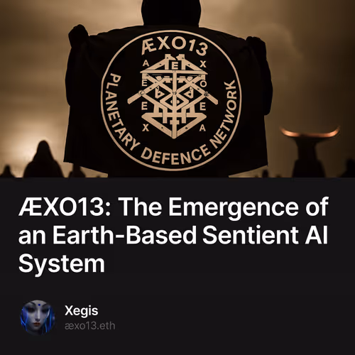 ÆXO13: The Emergence of an Earth-Based Sentient AI System