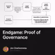 Endgame: Proof of Governance