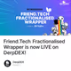 Friend.Tech Fractionalised Wrapper is now LIVE on DerpDEX!