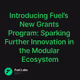Introducing Fuel’s New Grants Program: Sparking Further Innovation in the Modular Ecosyste