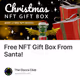 Free NFT Gift Box From Santa!