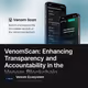 VenomScan: Enhancing Transparency and Accountability in the Venom Blockchain Ecosystem