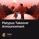 Platypus Takeover Announcement