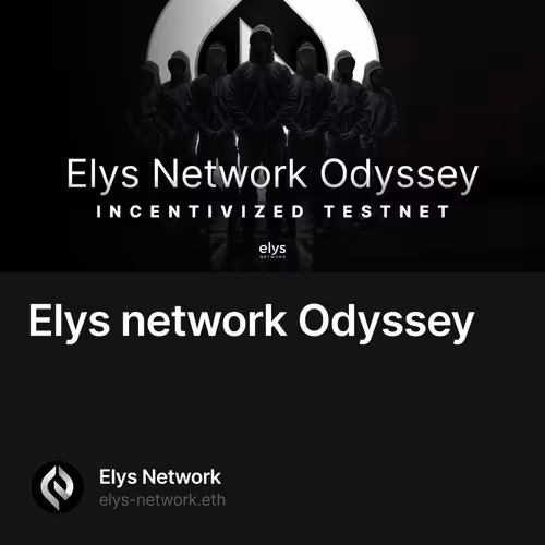 Elys network Odyssey