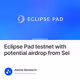 Eclipse Pad testnet with potential airdrop from Sei