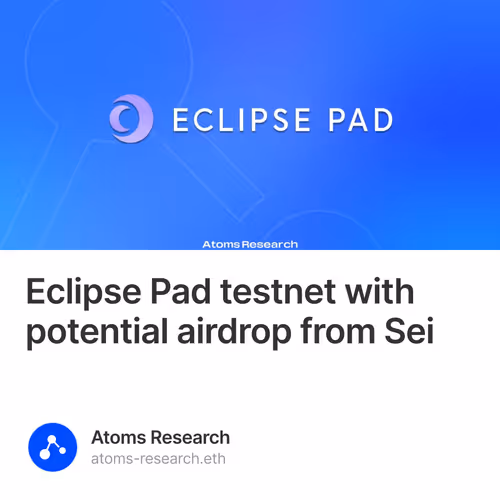 Eclipse Pad testnet with potential airdrop from Sei