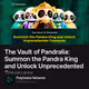 The Vault of Pandralia: Summon the Pandra King and Unlock Unprecedented Treasures