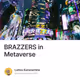 BRAZZERS in Metaverse