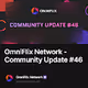 OmniFlix Network - Community Update #46
