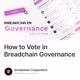 How to Vote in Breadchain Governance