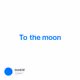 To the moon