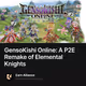 GensoKishi Online: A P2E Remake of Elemental Knights