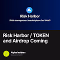 🚨 Risk Harbor / TOKEN and Airdrop Coming