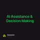 AI Assistance & Decision Making