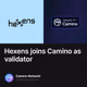 Hexens joins Camino as validator