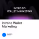 Intro to Wallet Marketing