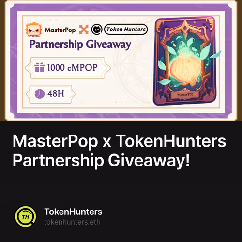 MasterPop x TokenHunters Partnership Giveaway!
