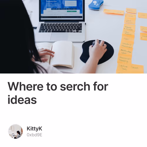 Where to serch for ideas