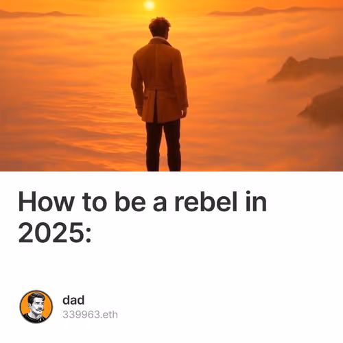 How to be a rebel in 2025: