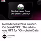 Nerd Access Pass Launch On SeekHYPE: The all-in-one NFT for “On-chain Data 101”