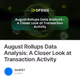 August Rollups Data Analysis: A Closer Look at Transaction Activity