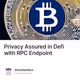 Privacy Assured in Defi with RPC Endpoint