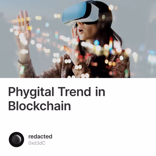 Phygital Trend in Blockchain