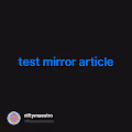 test mirror article