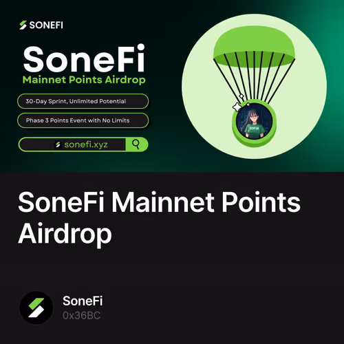 SoneFi Mainnet Points Airdrop