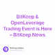 BitKeep & OpenLeverage Trading Event is Here – BitKeep News