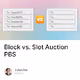 Block vs. Slot Auction PBS