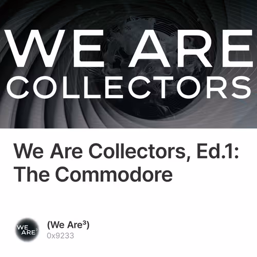 We Are Collectors, Ed.1: The Commodore