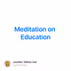 Meditation on Education