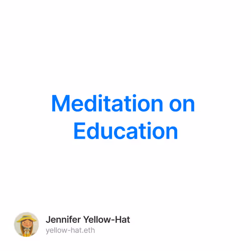 Meditation on Education