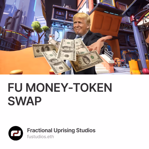 FU MONEY-TOKEN SWAP