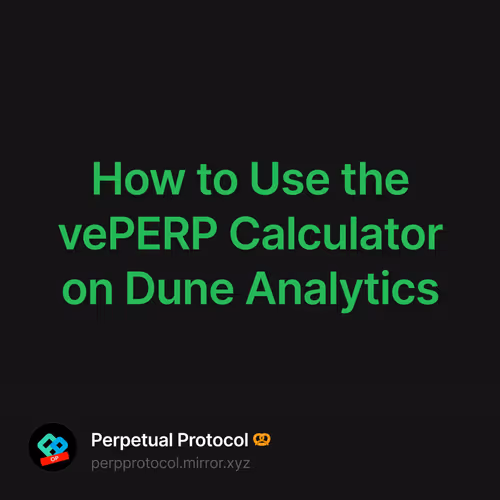 How to Use the vePERP Calculator on Dune Analytics