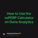 How to Use the vePERP Calculator on Dune Analytics