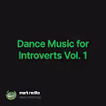 Dance Music for Introverts Vol. 1