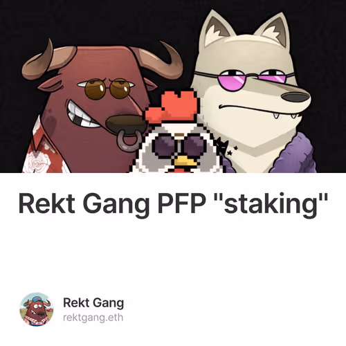 Rekt Gang PFP ''staking''