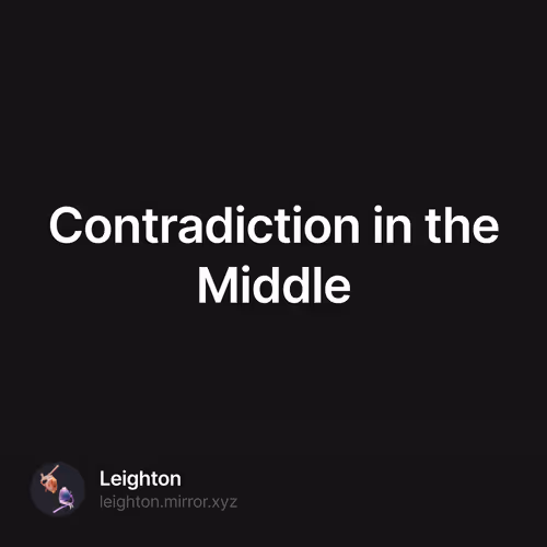 Contradiction in the Middle