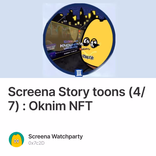 Screena Story toons (4/7) : Oknim NFT