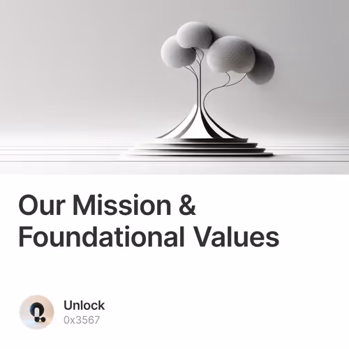 Our Mission & Foundational Values