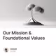 Our Mission & Foundational Values