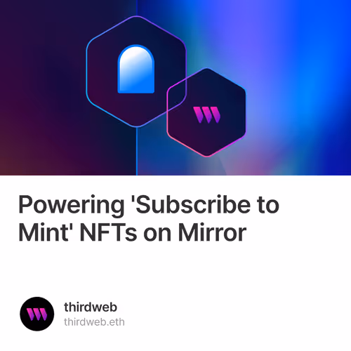 Powering 'Subscribe to Mint' NFTs on Mirror